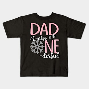 Dad Of Miss Onederful Father Winter 1St Birthday Of Girl Kids T-Shirt